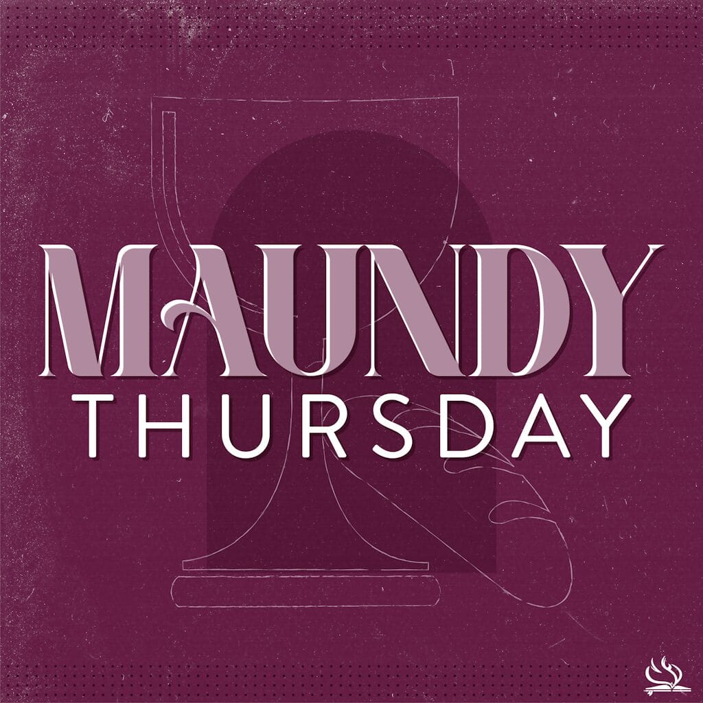 Maundy Thursday